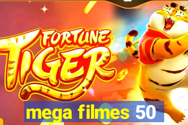 mega filmes 50